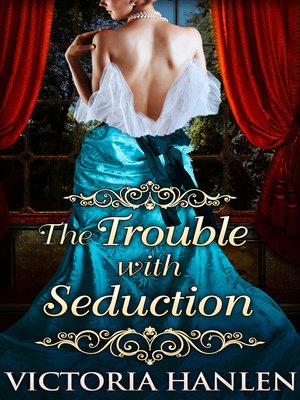 cover image of The Trouble With Seduction